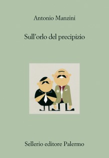 Antonio Manzini, Sull'orlo del precipizio, Sellerio editore (Gazzatta del  Sud, 9 dicembre 2015)